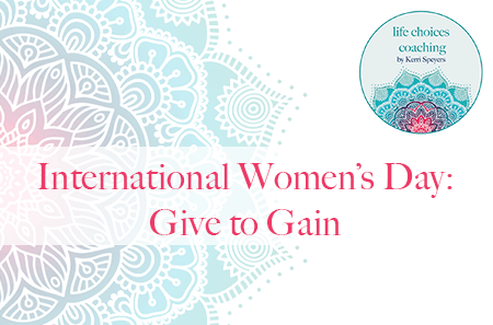 Read more about the article International Women’s Day: Give to Gain